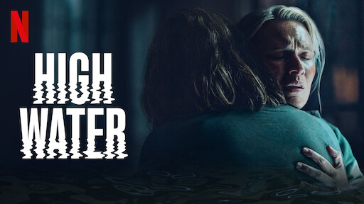 Watch High Water  Netflix Official Site