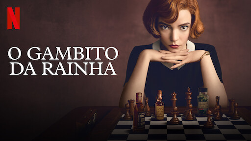 O Gambito da Rainha (NETFLIX) - LQI - Mais que um blog de xadrez