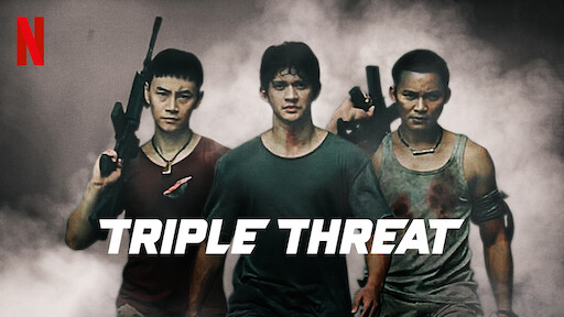 Watch Triple Threat | Netflix Official Site