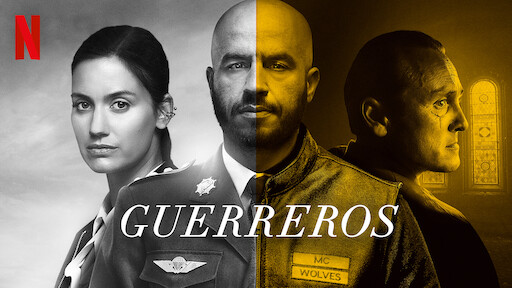 Guerreros Sitio oficial de Netflix