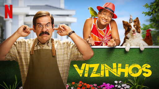 Vizinhos”, novo filme de comédia da Netflix, estreia em 1º de