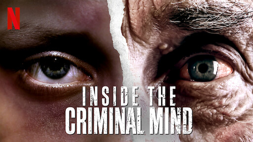 Inside the Criminal Mind Sitio oficial de Netflix