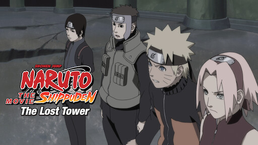 Naruto Shippuden the Movie: The Lost Tower｜CATCHPLAY+ Watch Full Movie &  Episodes Online