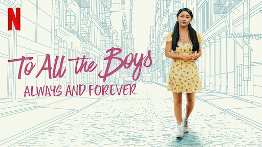 Netflix To All the Boys: P.S. I Still Love You Movie Trailer