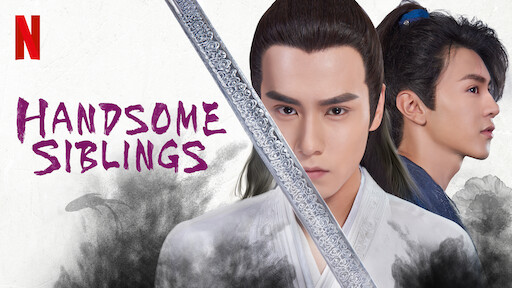 Watch Handsome Siblings Netflix Official Site