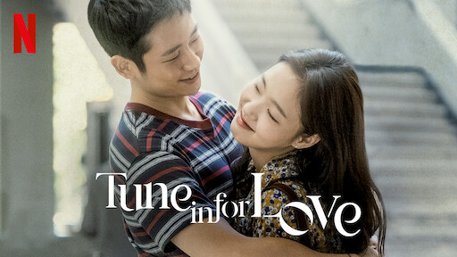 Watch Tune in for Love Netflix Official Site