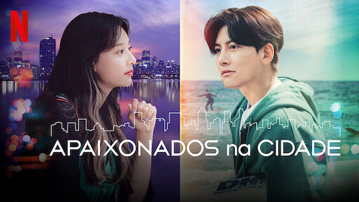 Apaixonados na Cidade: novela coreana estreia dublada na Netflix