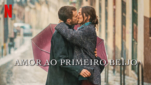 Amor à Primeira Vista, NETFLIX