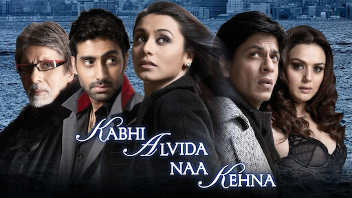 Watch Kabhi Alvida Naa Kehna Netflix