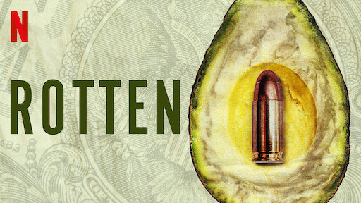 Watch Rotten  Netflix Official Site