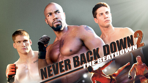 Watch Never Back Down 2 The Beatdown Netflix