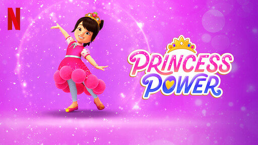 Watch Princess Power  Netflix Official Site