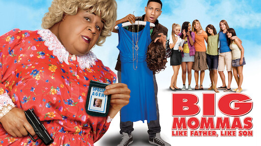 Watch Big Mommas Like Father Like Son Netflix