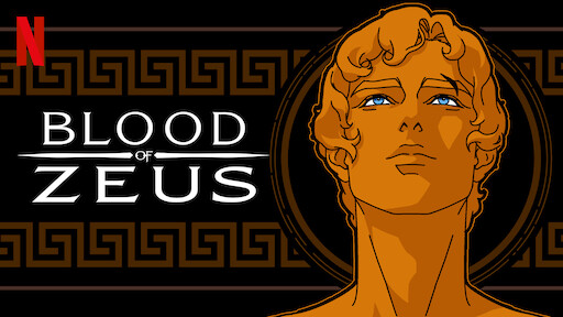 Watch Blood of Zeus Netflix Official Site