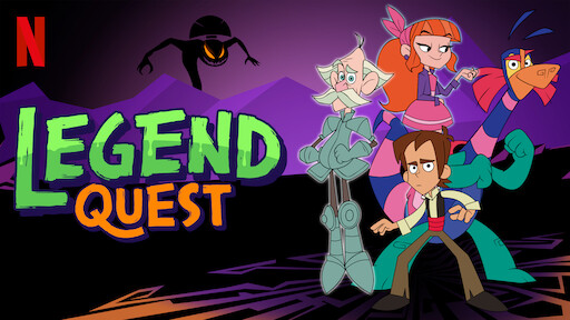 Watch Legend Quest  Netflix Official Site