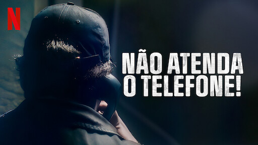 Não Atenda o Telefone!  Site oficial da Netflix