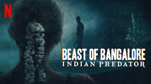 Indian Predator: Don't miss this twisted new Netflix docuseries