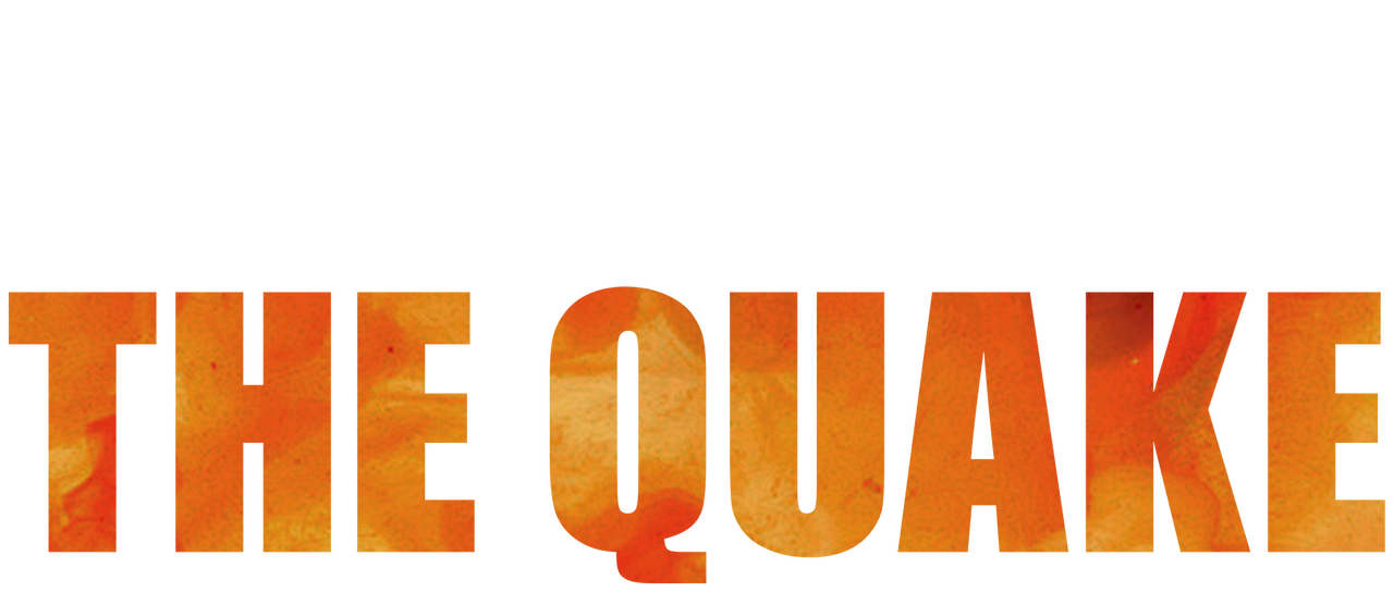 The Quake | Magnolia Pictures