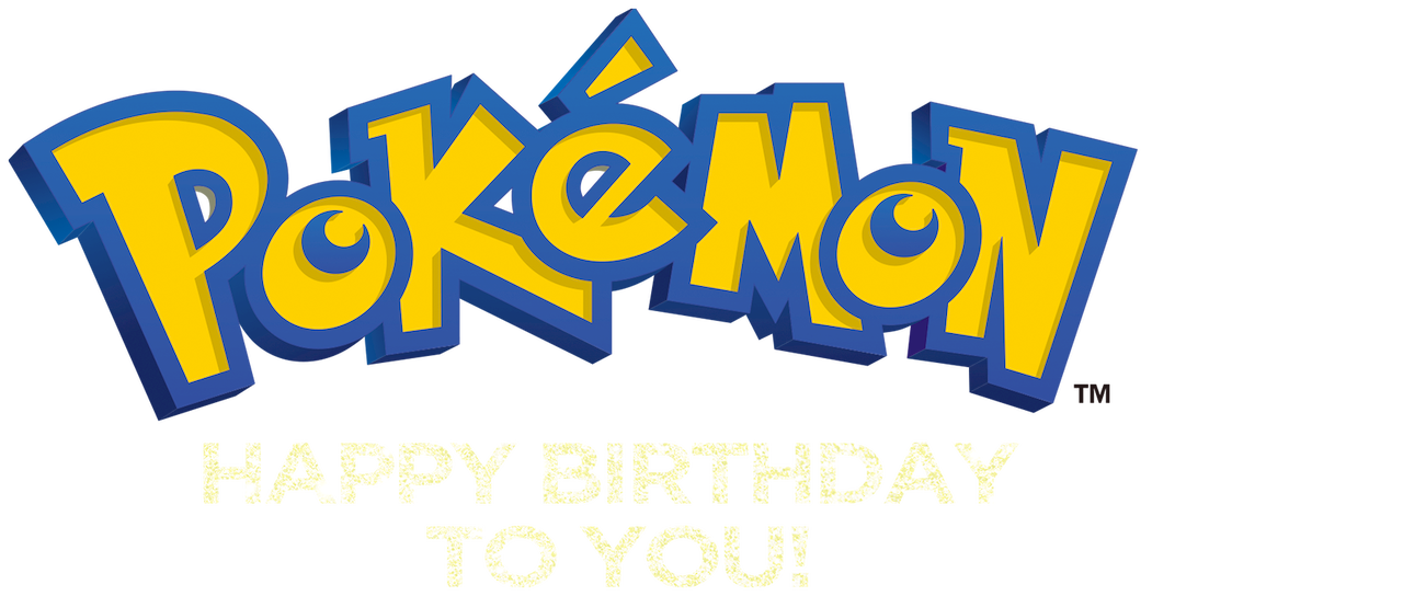 Pokemon Joyeux Anniversaire Netflix