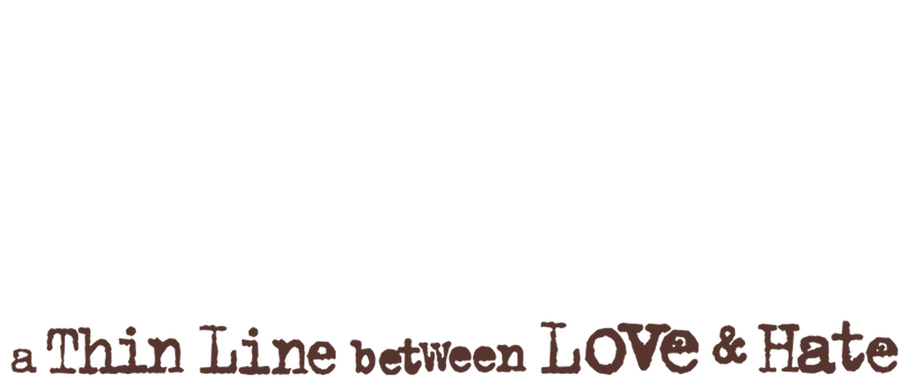 A Thin Line Between Love And Hate Streaming Vf A Thin Line Between Love and Hate [Full Movie]: A Thin Line Between