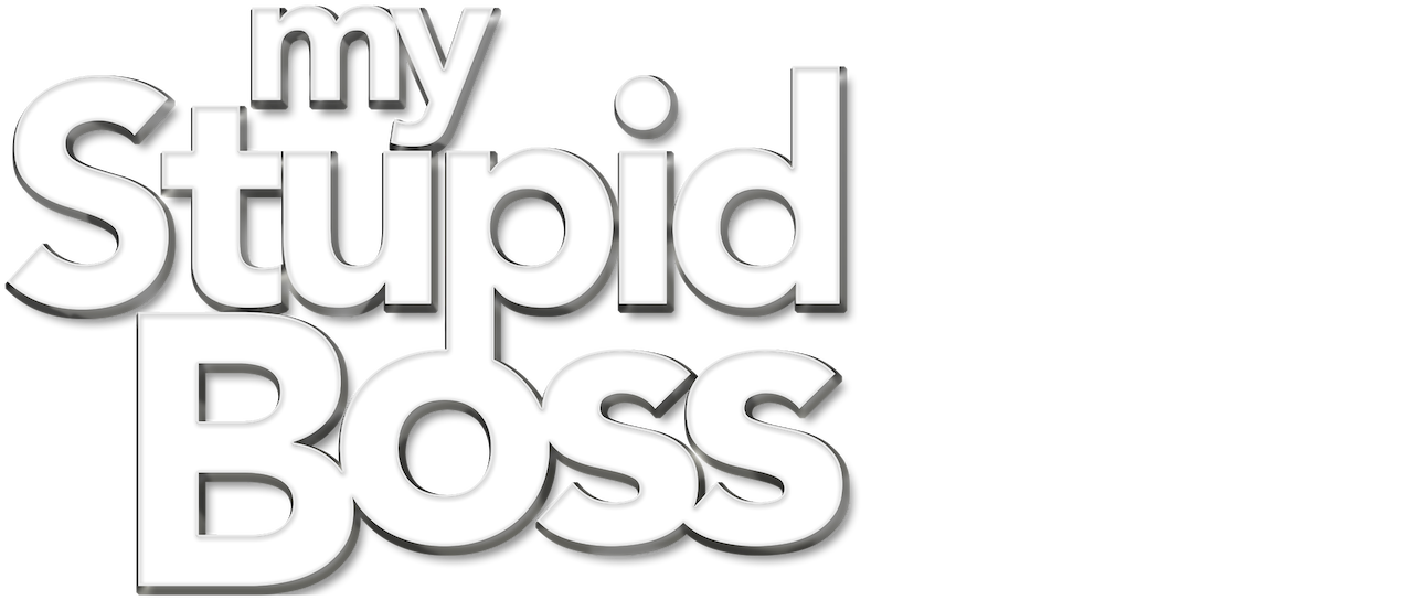 Watch My Stupid Boss Netflix