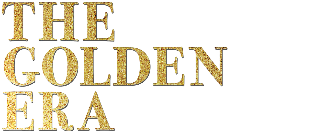 Watch The Golden Era | Netflix