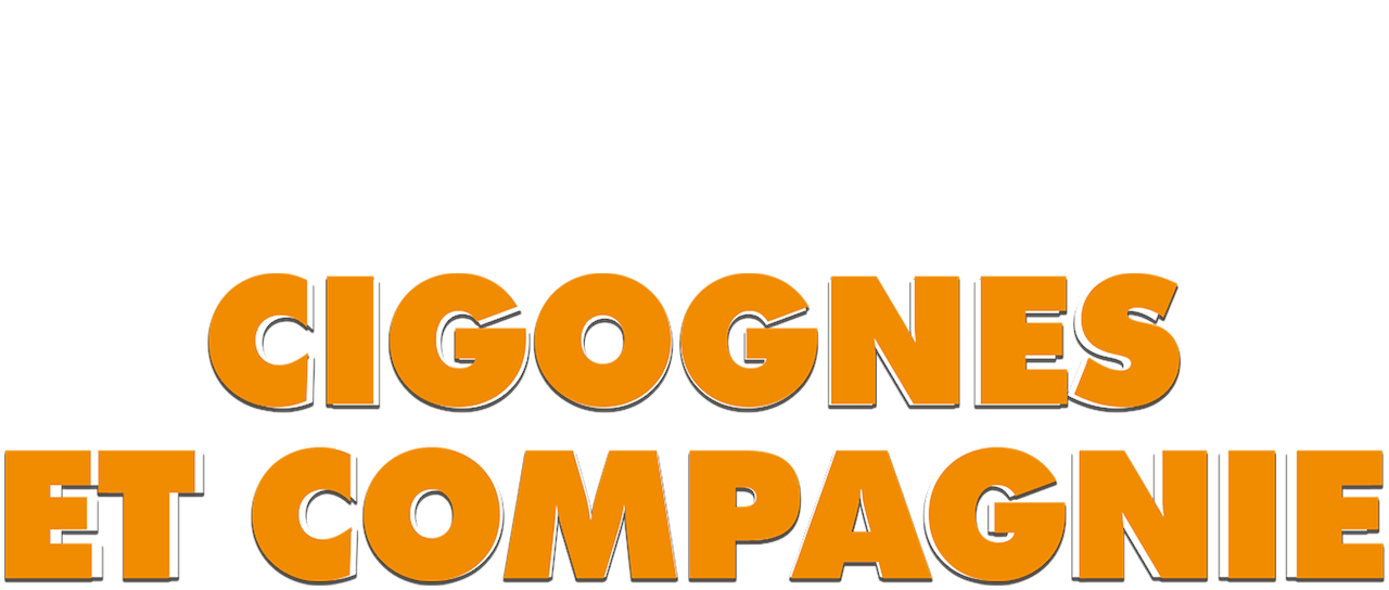 Cigognes Et Compagnie Netflix
