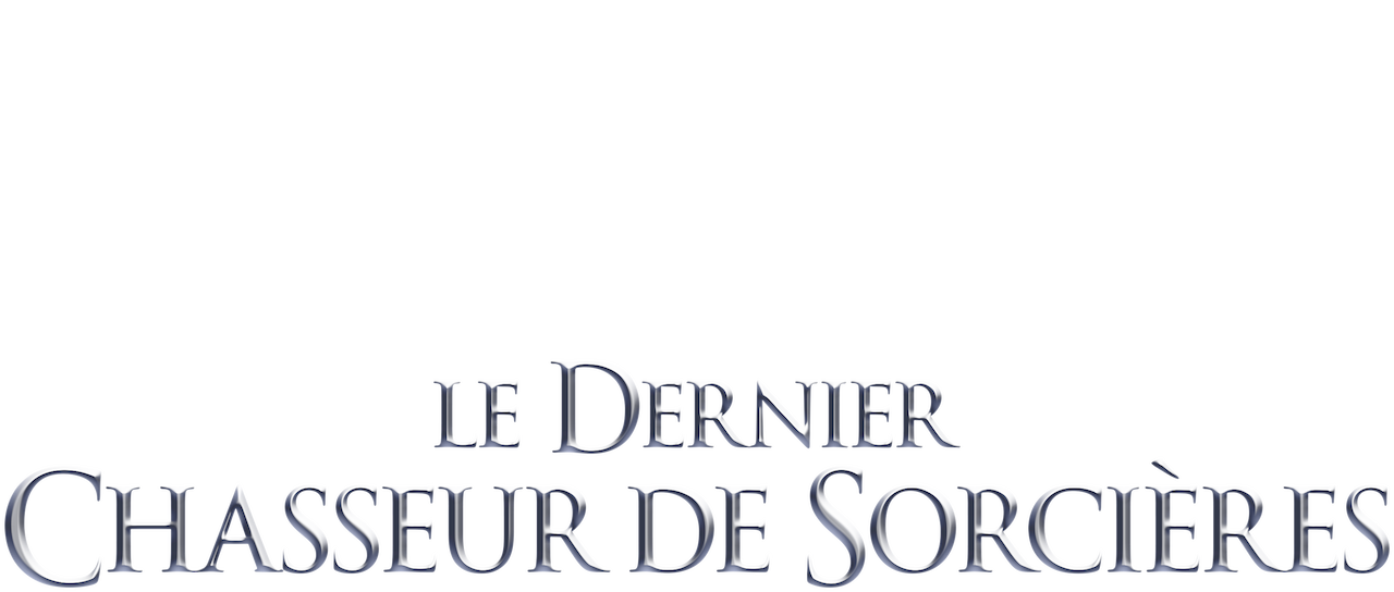 Le dernier chasseur de sorci res Netflix