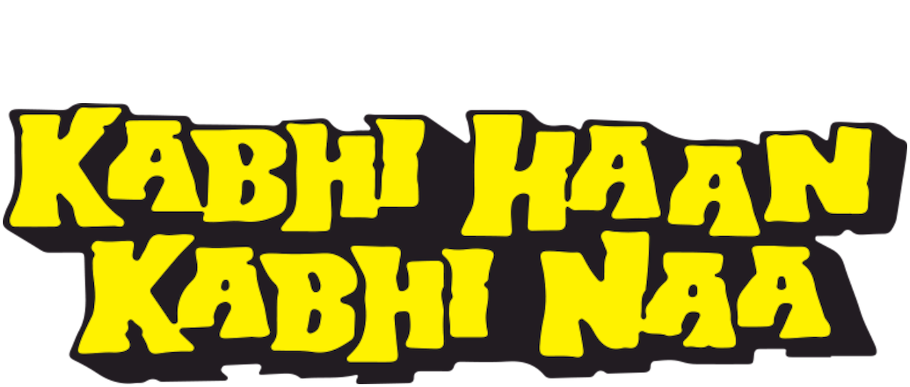 Watch Kabhi Haan Kabhi Naa Netflix
