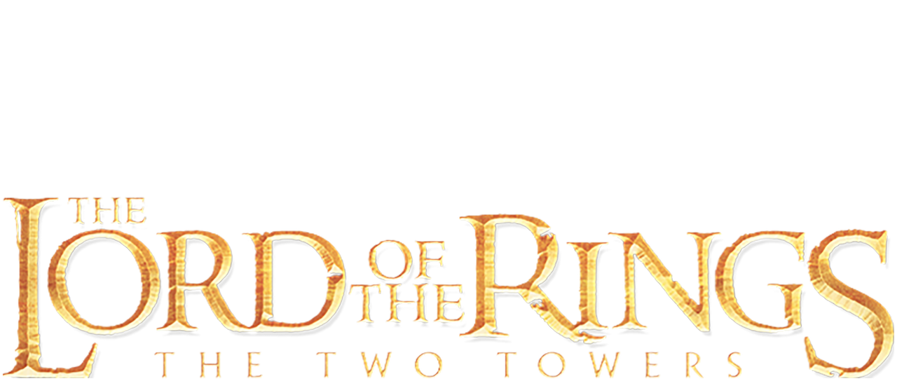 The Lord of the Rings: The Two Towers - Movie - Where To Watch