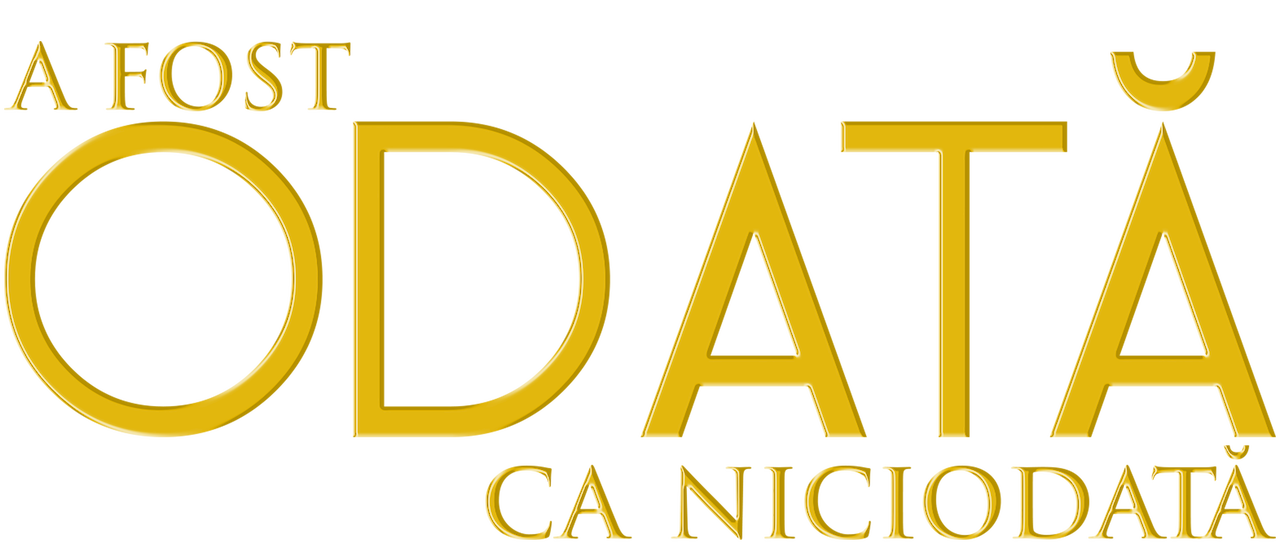 A Fost Odată Ca Niciodată Netflix