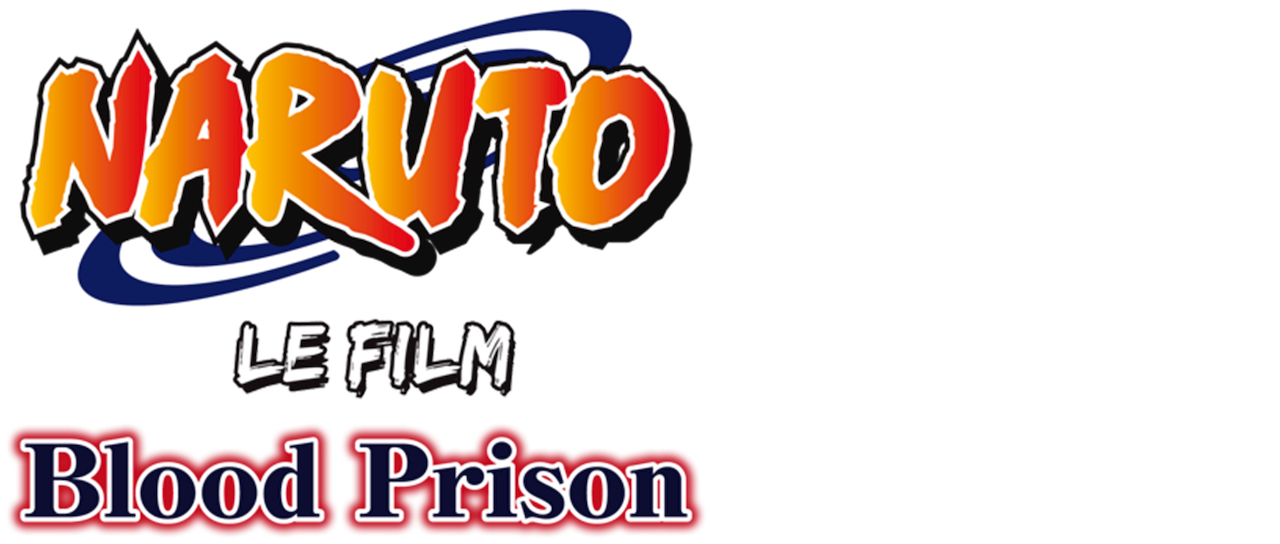 Watch Naruto Shippuden the Movie Blood Prison Full movie Online In HD