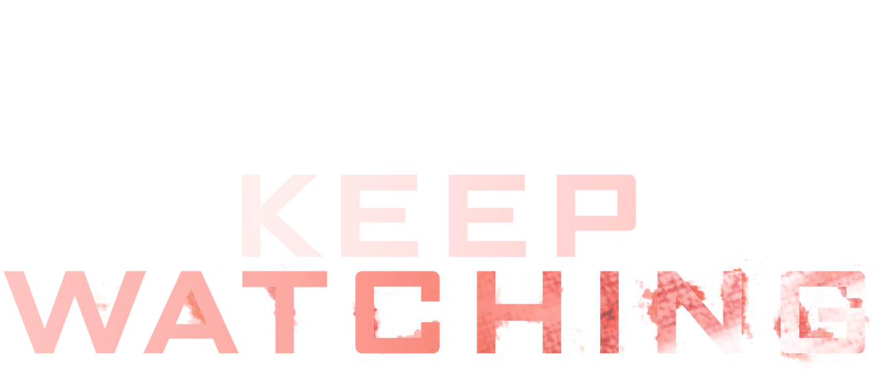 Película: Keep Watching