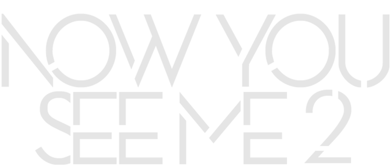 now yo see me 2