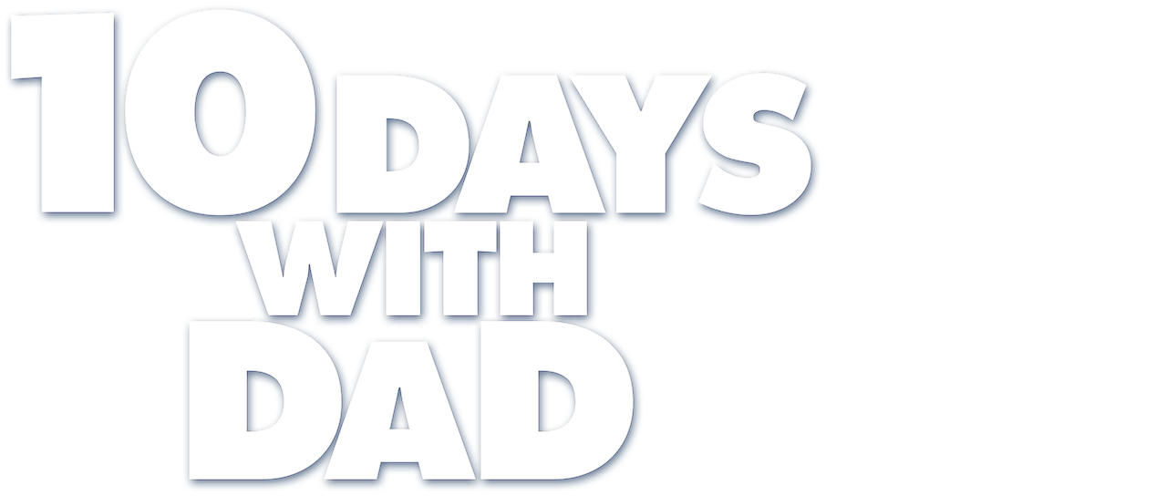 Watch 10 Days With Dad Netflix