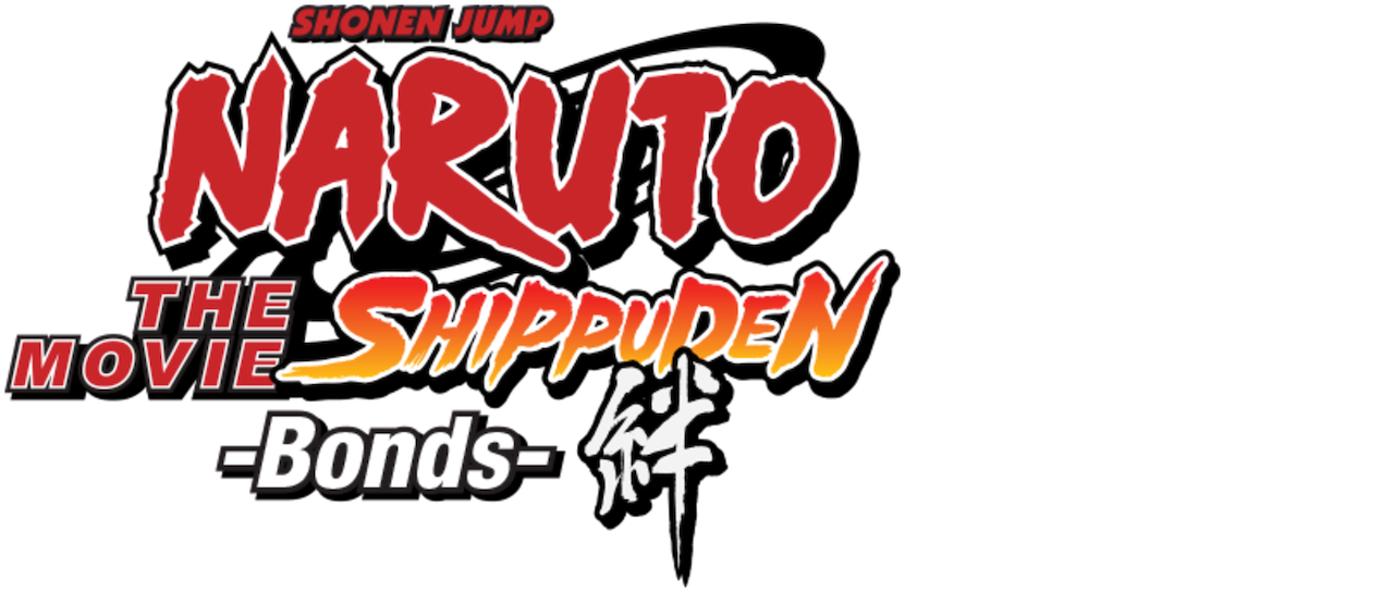 Naruto Shippuden the Movie: Bonds - Wikipedia