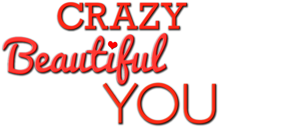 Watch Crazy Beautiful You Netflix