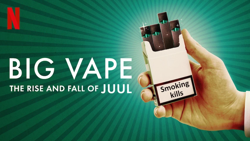 Juul Documentary Big Vape Documents the Rise and Fall of One of