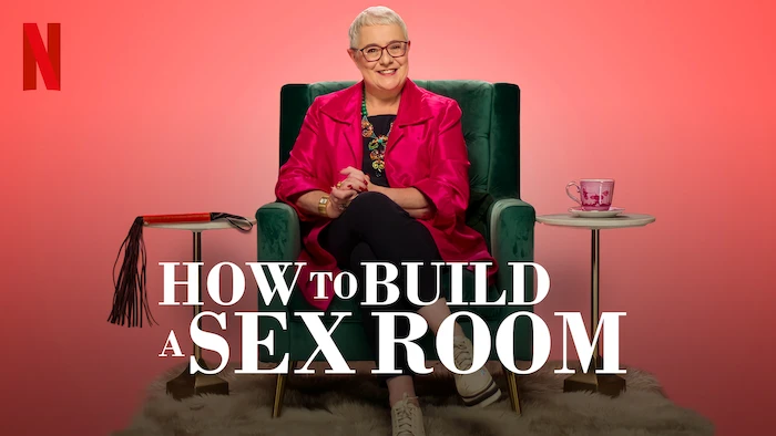 Melanie Rose of How To Build a Sex Room Netflix Tudum