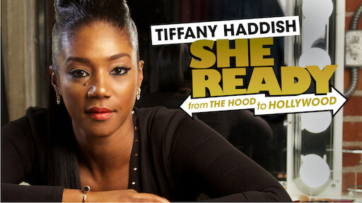 Watch Tiffany Haddish Presents They Ready Netflix Official Site