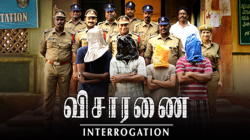 Watch Visaranai Netflix