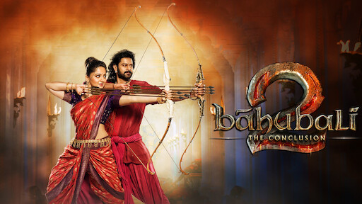 Watch Baahubali 2 The Conclusion Tamil Version Netflix