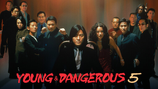 Watch Young And Dangerous Netflix