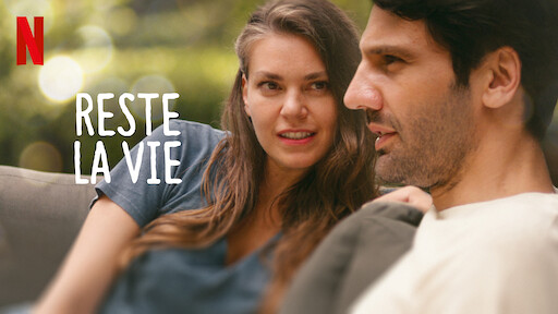 Watch Reste La Vie Netflix Official Site