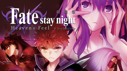 Fate Stay Night Heaven S Feel Iii Spring Song Netflix Fate Stay Night Heaven S Feel Iii Spring Song Netflix
