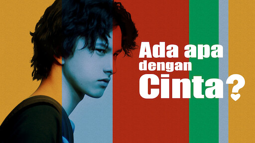 Ada Apa Dengan Cinta 2 Netflix