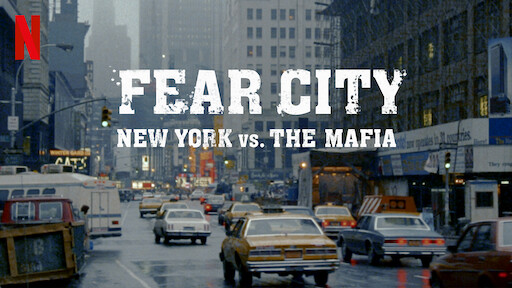 Fear City: New York vs The Mafia | Netflix Official Site