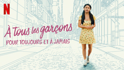 JENNY HAN - À tous les garçons que j'ai aimés #01 Éd. Netflix -  Lectures avancées (12+ ans) - LIVRES -  - Livres + cadeaux +  jeux