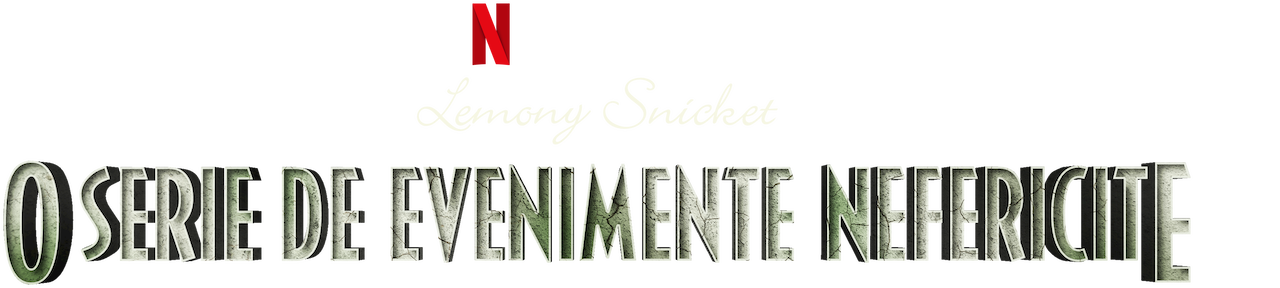 O Serie De Evenimente Nefericite Site Oficial Netflix