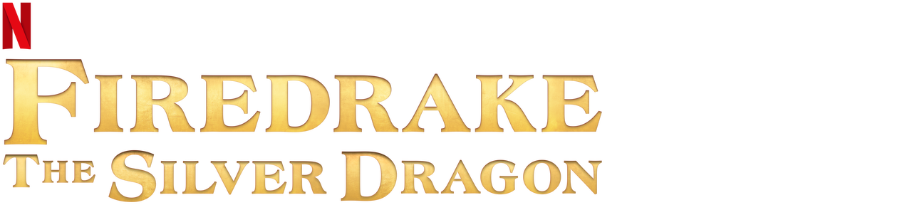 Firedrake the Silver Dragon - Rotten Tomatoes